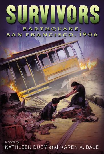 Earthquake - Karen A. Bale - Kathleen Duey