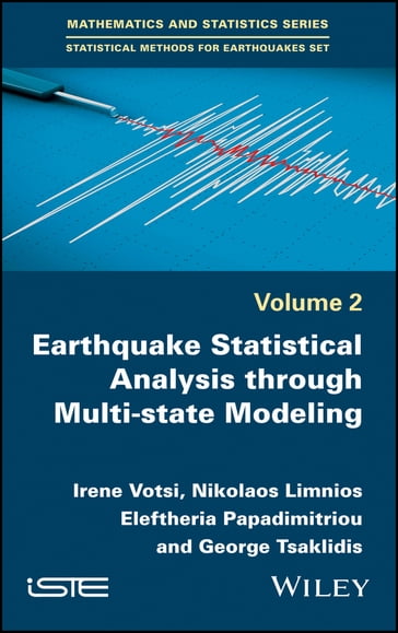 Earthquake Statistical Analysis through Multi-state Modeling - Irene Votsi - Nikolaos Limnios - Eleftheria Papadimitriou - George Tsaklidis