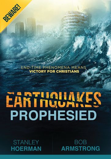 Earthquakes Prophesied - Bob Armstrong - Stanley Hoerman
