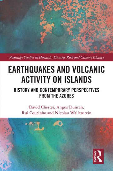 Earthquakes and Volcanic Activity on Islands - Angus Duncan - Rui Coutinho - Nicolau Wallenstein - David Chester
