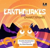 Earthquakes for Smartypants