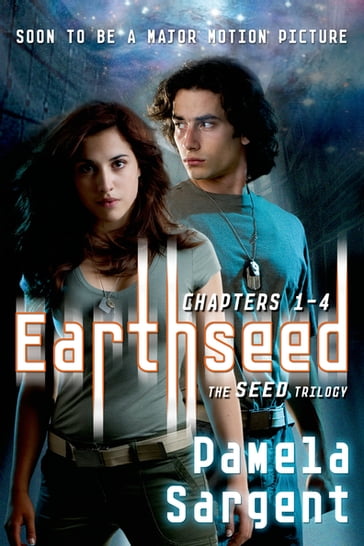 Earthseed: Chapters 1-4 - Pamela Sargent