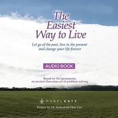Easiest Way to Live, The