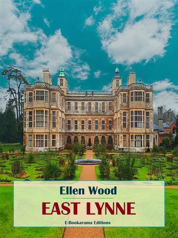 East Lynne - Ellen Wood