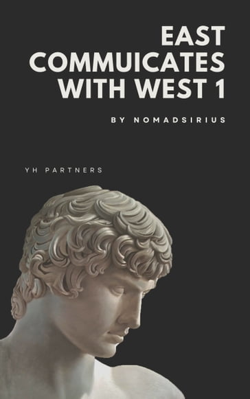 East communicates with West 1. - Nomadsirius