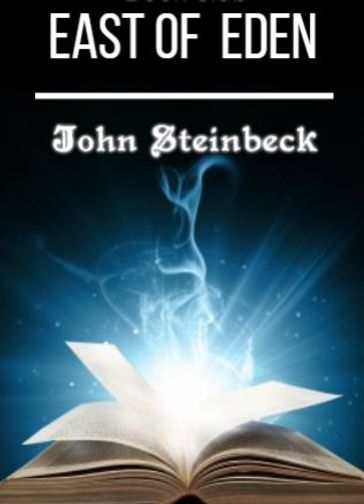 East of Eden - John Steinbeck