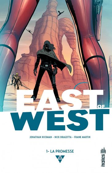 East of West - Tome 1 - La promesse - Jonathan Hickman
