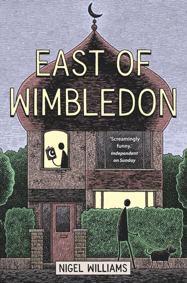 East of Wimbledon - Nigel Williams
