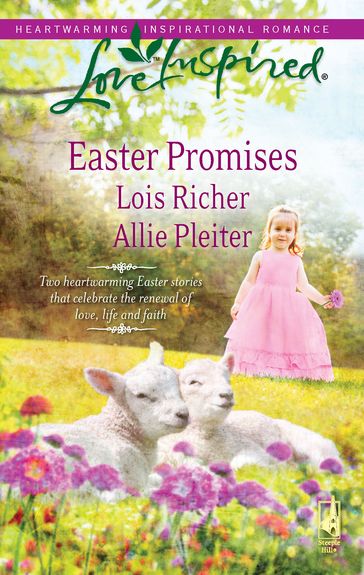 Easter Promises - Lois Richer - Allie Pleiter
