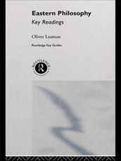 Eastern Philosophy: Key Readings