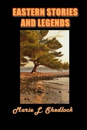 Eastern Stories and Legends