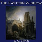 Eastern Window, The