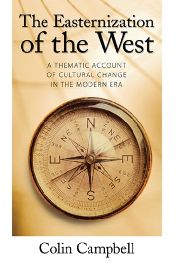 Easternization of the West - Colin Campbell