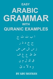 Easy Arabic Grammar with Quranic Examples