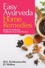 Easy Ayurveda Home Remedies