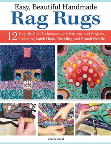 Easy, Beautiful Handmade Rag Rugs - Deana David