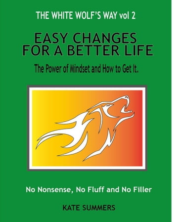 Easy Changes For A Better Life - Kate Summers