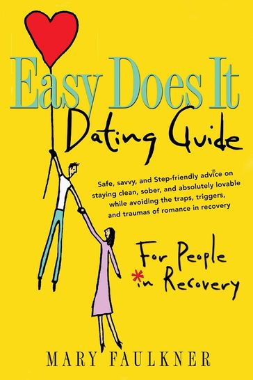 Easy Does It Dating Guide - Mary Faulkner