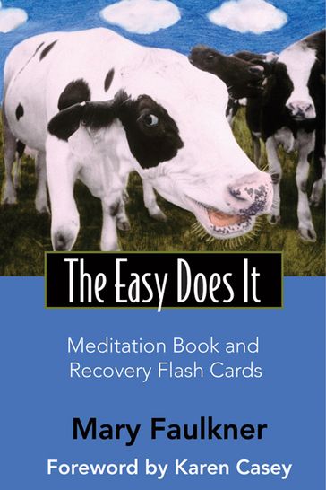 Easy Does It Meditation Book and Recovery Flash Cards - Mary Faulkner