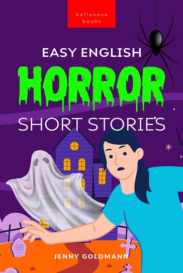 Easy English Horror Short Stories - Jenny Goldmann