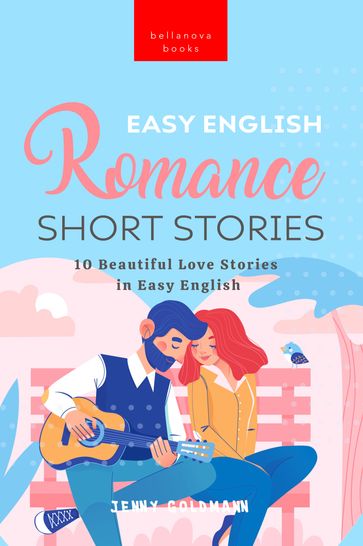 Easy English Romance Short Stories - Jenny Goldmann