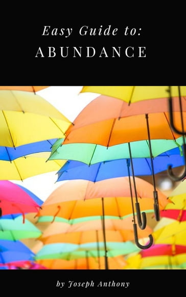 Easy Guide to: Abundance - Anthony Joseph