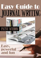 Easy Guide to Journal Writing
