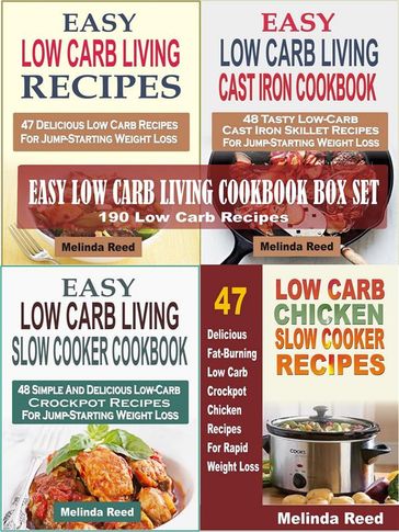 Easy Low Carb Living Cookbook Box Set - Melinda Reed