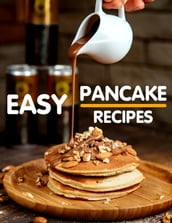 Easy Pancake Recipes