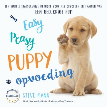 Easy Peasy Puppy Opvoeding - Steve Mann