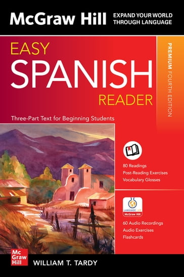 Easy Spanish Reader, Premium Fourth Edition - William T. Tardy