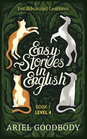Easy Stories in English for Advanced Learners