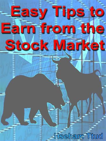 Easy Tips to Earn from the Stock Market - Hseham Ttud