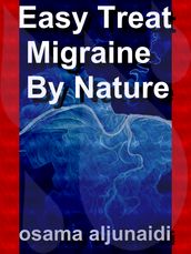 Easy Treat Migraine From Nature