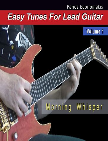 Easy Tunes for Lead Guitar - Morning Whisper - Panos Economakis