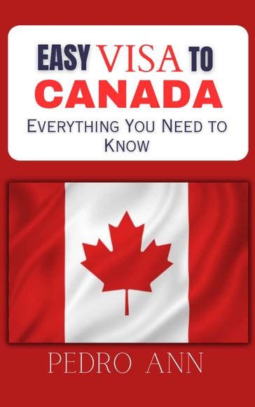 Easy Visa to Canada - PEDRO ANN
