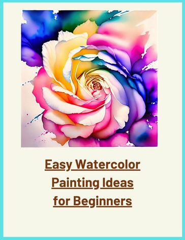 Easy Watercolor Painting Ideas for Beginners - jenny watt