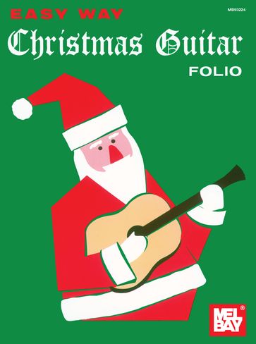 Easy Way Christmas Guitar Folio - Mel Bay