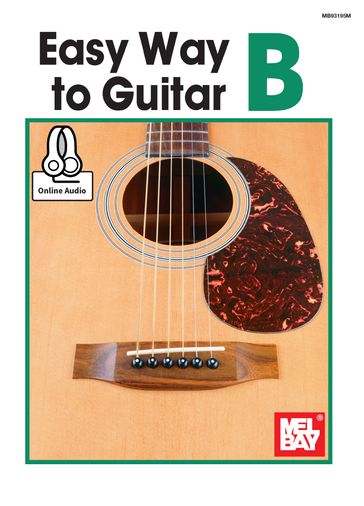 Easy Way to Guitar B - Mel Bay