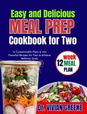 Easy and Delicious Meal Prep Cookbook for Two