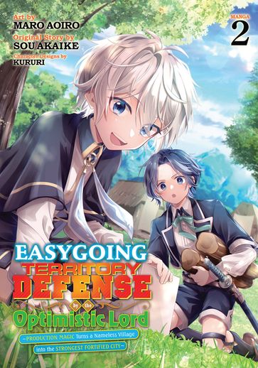 Easygoing Territory Defense by the Optimistic Lord: Production Magic Turns a Nameless Village into the Strongest Fortified City (Manga) Vol. 2 - Sou Akaike - Maro Aoiro