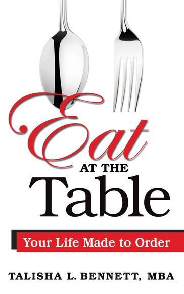 Eat At the Table - Talisha L. Bennett