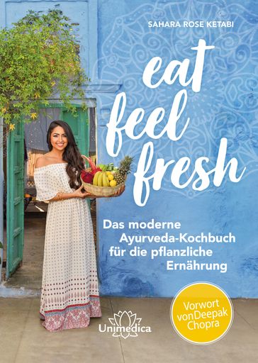 Eat Feel Fresh - Sahara Rose Ketabi