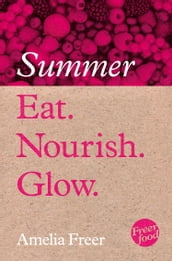Eat. Nourish. Glow Summer
