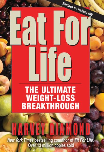 Eat for Life - Harvey Diamond