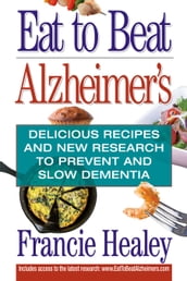 Eat to Beat Alzheimer s