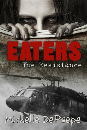 Eaters: The Resistance - Michelle DePaepe