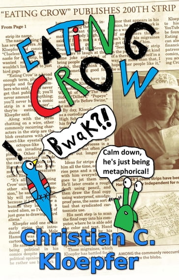 Eating Crow: Five Years of Comics - Christian Kloepfer
