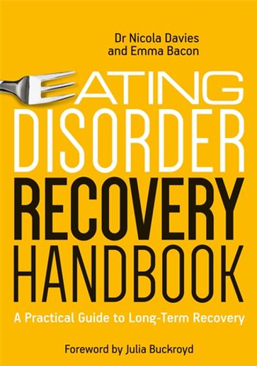 Eating Disorder Recovery Handbook - Emma Bacon - Nicola Davies