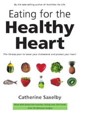 Eating For The Healthy Heart